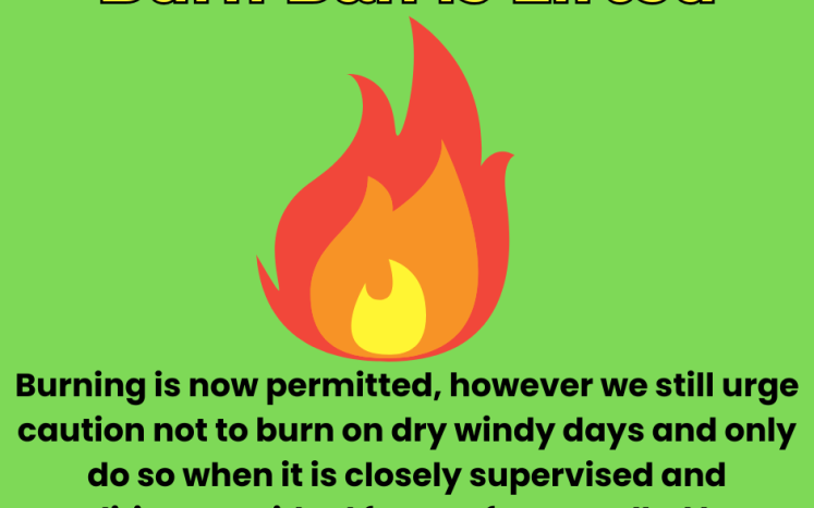 Burning is now permitted, but please use caution in windy conditions. 